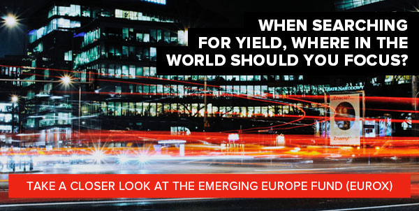 When searching for yield where in the world should you focus? - Take a look at the emerging Europe fund EUROX
