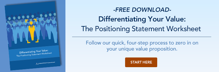 Differentiating Your Value: The Positioning Statement Worksheet