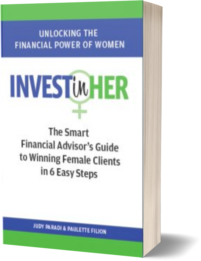 Invest(in)HER: The Smart Financial Advisor's Guide to Winning Female Clients in 6 Easy Steps