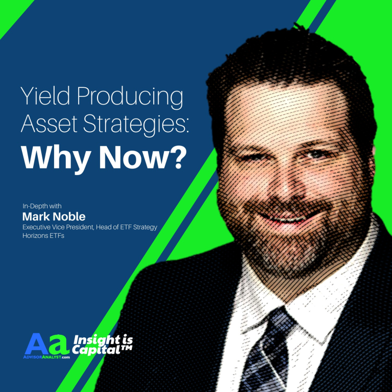 Mark Noble: Yield Producing Asset Strategies – Why Now?