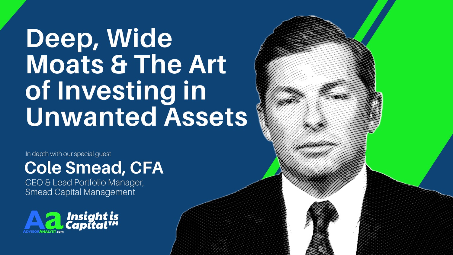 Deep, Wide Moats & The Art of Investing in Unwanted Assets ...