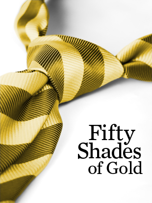 Fifty Shades of Gold